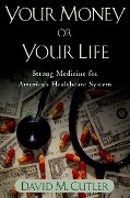 Cover-Bild zum Titel 'Your Money or Your Life' von 'David M. Cutler'