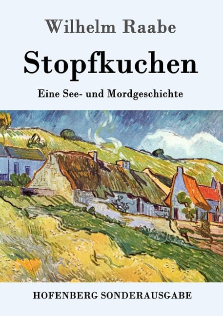 Stopfkuchen - Wilhelm Raabe