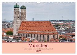 Cover-Bild zum Titel 'München - Unterwegs in der bayrischen Landeshauptstadt (Wandkalender 2026 DIN A3 quer), CALVENDO Monatskalender' von 'Thomas Leonhardy'