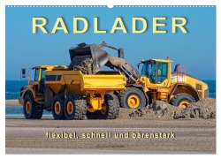 Cover-Bild zum Titel 'Radlader - flexibel, schnell und bärenstark (Wandkalender 2026 DIN A2 quer), CALVENDO Monatskalender' von 'Peter Roder'