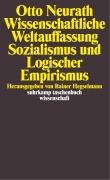 Cover-Bild zum Titel 'Wissenschaftliche Weltauffassung, Sozialismus und Logischer Empirismus' von 'Otto Neurath'