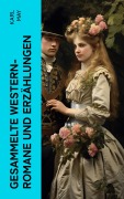 Cover-Bild zum Titel 'Gesammelte Western-Romane und Erzählungen' von 'Karl May'