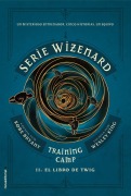 Cover-Bild zum Titel 'El Libro de Twig / The Wizenard Series: Season One: Training Camp Twig' von 'Kobe Bryant, Wesley King'