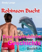 Cover-Bild zum Titel 'Robinson Bucht' von 'Sindy Lange'