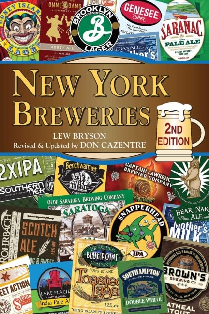 New York Breweries - Lew Bryson, Don Cazentre