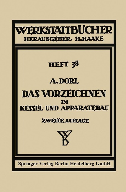 Das Vorzeichnen im Kessel- und Apparatebau - Arno Dorl