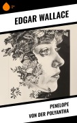 Cover-Bild zum Titel 'Penelope von der Polyantha' von 'Edgar Wallace'
