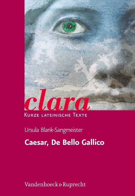Caesar, De Bello Gallico - Ursula Blank-Sangmeister
