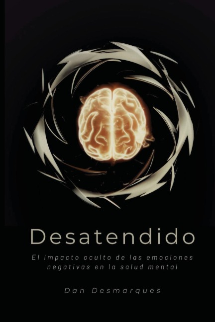 Desatendido - Dan Desmarques