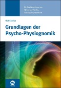 Cover-Bild zum Titel 'Grundlagen der Psycho-Physiognomik' von 'Olaf Esseiva-Zeller'