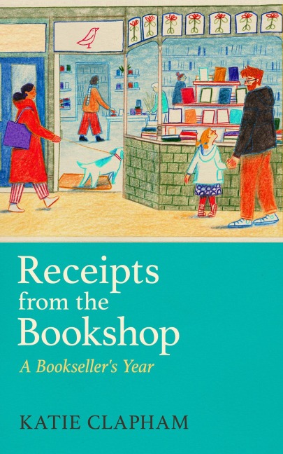 Receipts From the Bookshop - Katie Clapham
