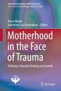 Cover-Bild zum Titel 'Motherhood in the Face of Trauma' von ''