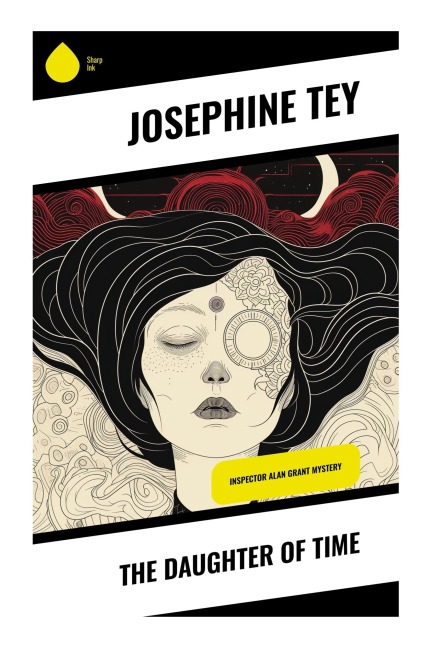 The Daughter of Time - Josephine Tey