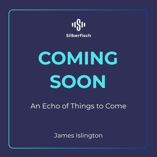 An echo of things to come ¿ Teil zwei der Licanius-Trilogie - James Islington