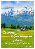 Urlaub in Oberbayern - zwischen Watzmann und Chiemsee (Wandkalender 2024 DIN A2 hoch), CALVENDO Monatskalender - Dieter Wilczek