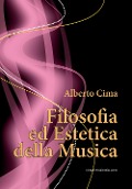 Cover-Bild zum Titel 'Filosofia ed estetica della musica' von 'Alberto Cima'