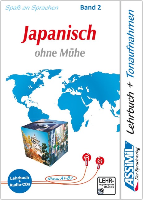 Assimil. Japanisch ohne Mühe 2. Multimedia-Classic. Lehrbuch und 4 Audio-CDs - Catherine Garnier, Mori Toshiko