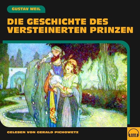 Die Geschichte des versteinerten Prinzen - Gustav Weil