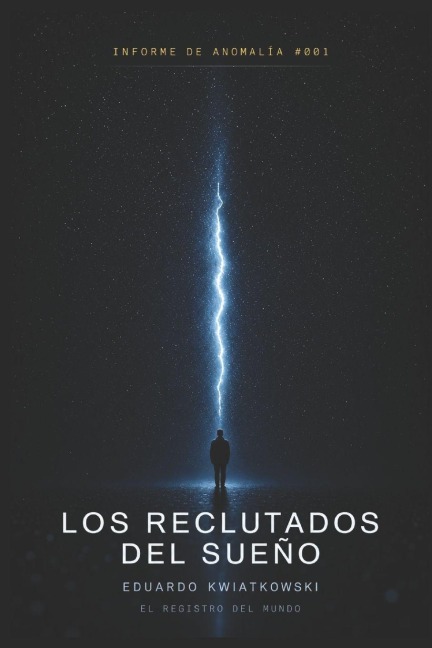 Anomalía #001 - Eduardo Kwiatkowski