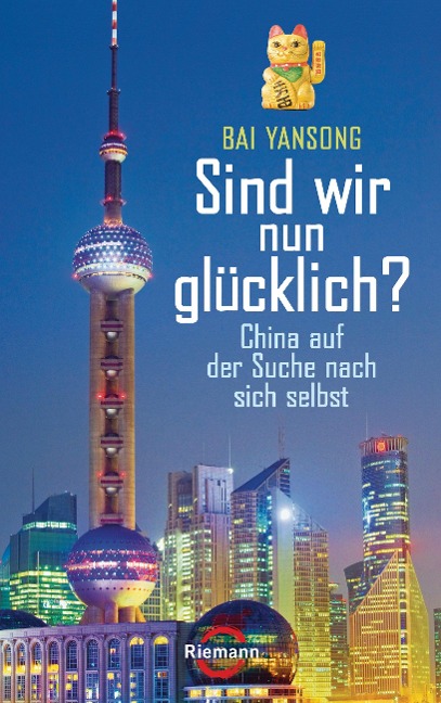Sind wir nun glücklich? - Bai Yansong