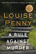 Cover-Bild zum Titel 'A Rule Against Murder' von 'Louise Penny'