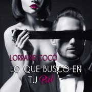 Cover-Bild zum Titel 'Lo que busco en tu piel' von 'Lorraine Cocó'