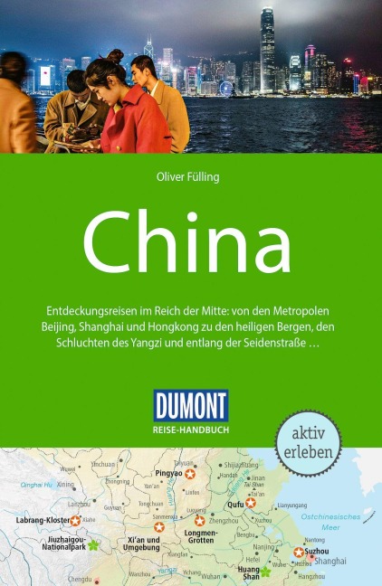 DUMONT Reise-Handbuch Reiseführer China - Oliver Fülling
