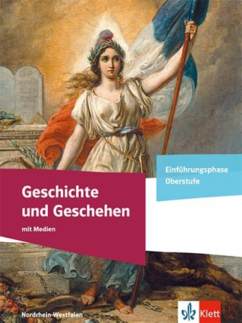 Geschichte und Geschehen Einführungsphase. Ausgabe Nordrhein-Westfalen - 
