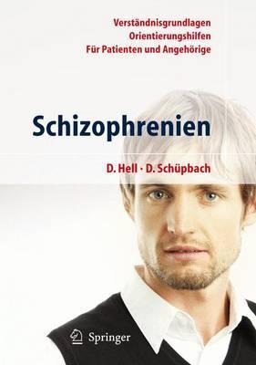 Schizophrenien - Daniel Hell, Daniel Schüpbach