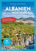 Cover-Bild zum Titel 'Albanien mit dem Wohnmobil' von 'Udo Bernhart, Sabine von Kienlin'