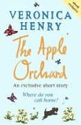 The Apple Orchard - Veronica Henry