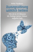 Cover-Bild zum Titel 'Zwangsstörung wirklich heilen!' von 'Heiko Vandeven'