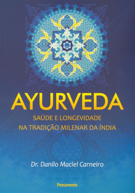 Ayurveda (resumo) - Danilo Maciel Carneiro