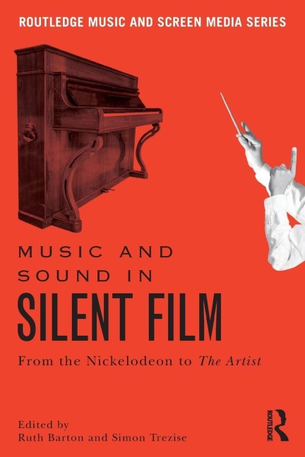 Music and Sound in Silent Film - 