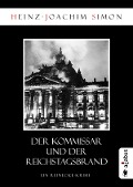 Cover-Bild zum Titel 'Der Kommissar und der Reichstagsbrand' von 'Heinz-Joachim Simon'