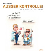 Cover-Bild zum Titel 'Außer Kontrolle!' von 'Phil Hubbe'