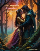 Cover-Bild zum Titel 'The Language of Emotion with ChatGPT' von 'Andrew Parry'