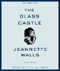 Cover-Bild zum Titel 'The Glass Castle: A Memoir' von 'Jeannette Walls'