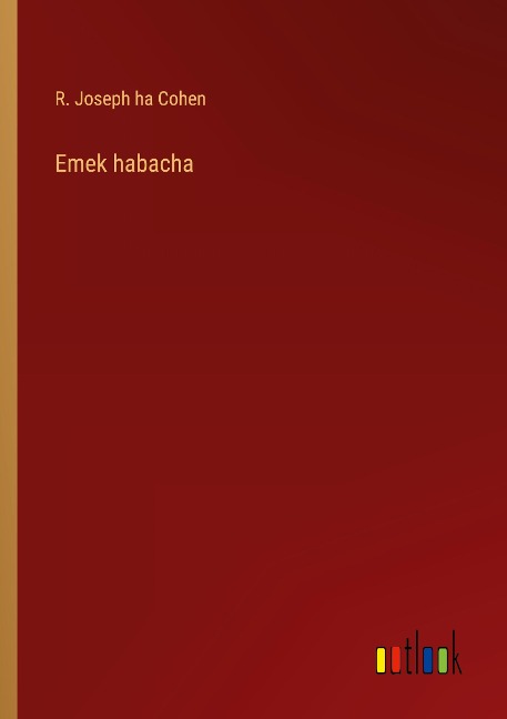 Emek habacha - R. Joseph Ha Cohen