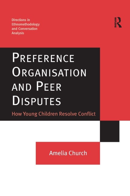 Preference Organisation and Peer Disputes - Amelia Church