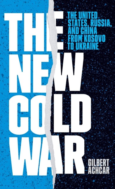 The New Cold War - Gilbert Achcar
