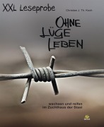 Cover-Bild zum Titel 'XXL Leseprobe: Ohne Lüge leben' von 'Christian J. Th. Koch'