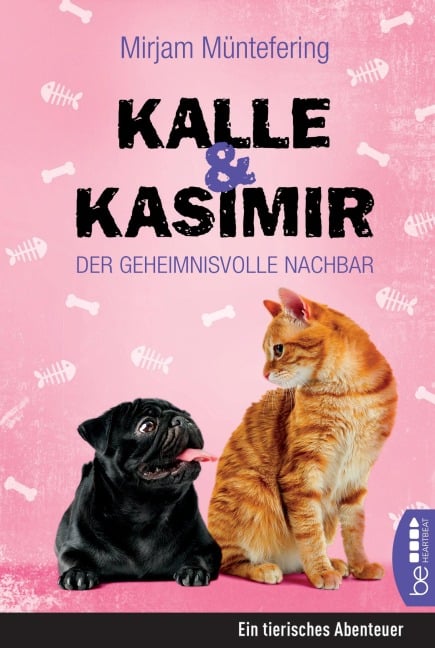 Kalle und Kasimir - Der geheimnisvolle Nachbar - Mirjam Müntefering
