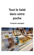 Cover-Bild zum Titel 'Le Saké dans la poche' von 'François Lavergne'