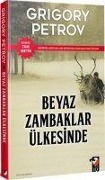 Cover-Bild zum Titel 'Beyaz Zambaklar Ülkesinde' von 'Grigory Petrov'