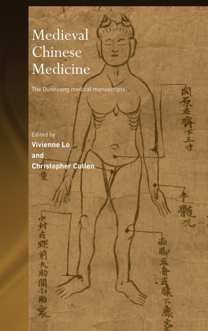 Medieval Chinese Medicine - Christopher Cullen, Vivienne Lo