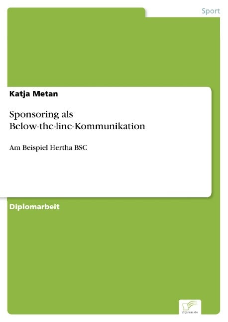 Sponsoring als Below-the-line-Kommunikation - Katja Metan