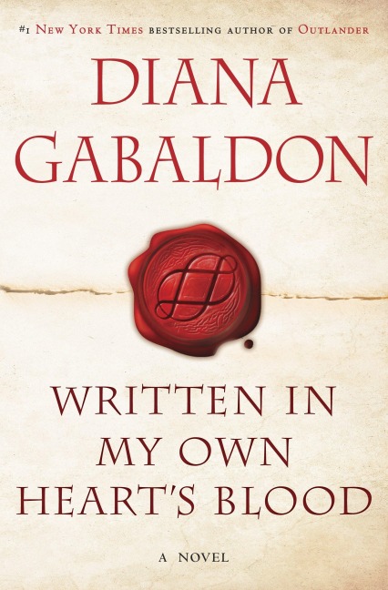 Written in My Own Heart's Blood - Diana Gabaldon