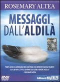 Cover-Bild zum Titel 'Messaggi dall'aldilà. DVD' von 'Rosemary Altea'