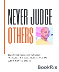 Never Judge Others - Krishna Mohan Avancha